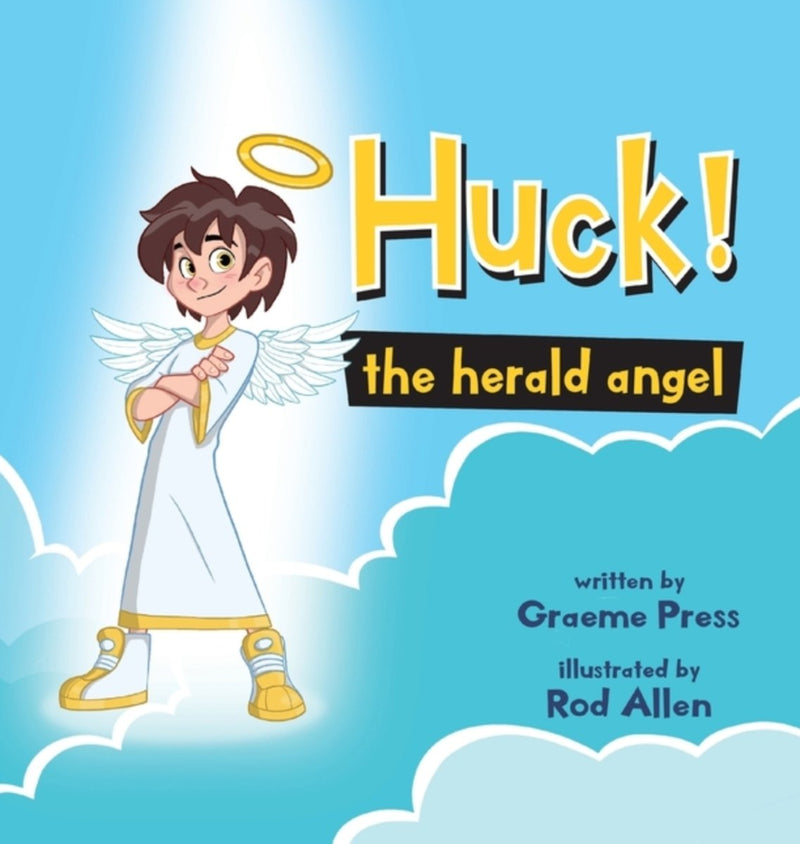 Huck! The Herald Angel (Hardback) - 9781685835033 - Graeme Press - Tablo - The Little Lost Bookshop