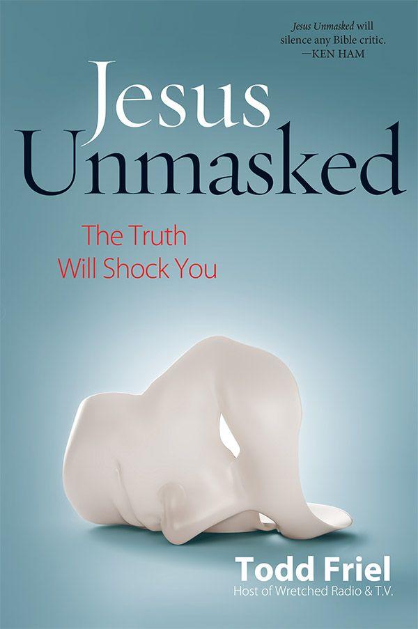 Jesus Unmasked