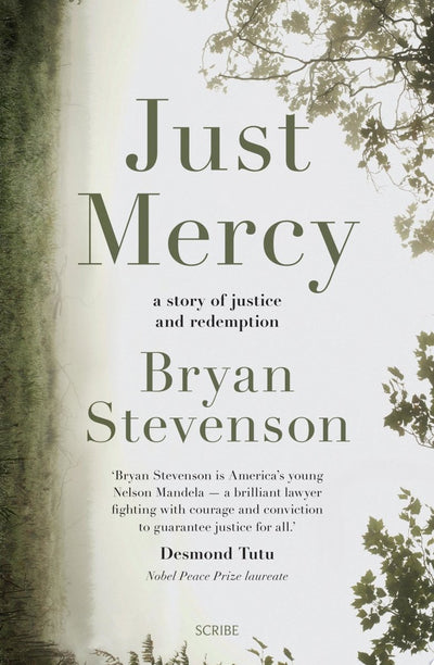 Just Mercy: A Story of Justice and Redemption - 9781925106381 - Scribe Publications - The Little Lost Bookshop