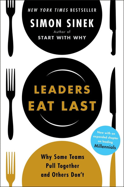 Leaders Eat Last Why Some Teams Pull Together and Others Don't - 9780670923175 - Simon Sinek - Penguin - The Little Lost Bookshop