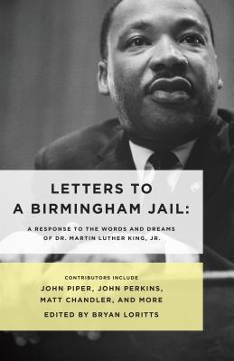 Letters to a Birmingham Jail - 9780802411969 - Various - Moody Publishers - The Little Lost Bookshop