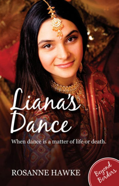 Liana's Dance - 9781925139907 - Rosanne Hawke - Wombat Books - The Little Lost Bookshop