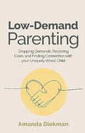 Low-Demand Parenting - 9781839977688 - Amanda Diekma - Jessica Kingsley - The Little Lost Bookshop