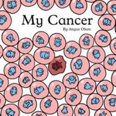 My Cancer - 9780648488347 - Angus Olsen - Indie - The Little Lost Bookshop
