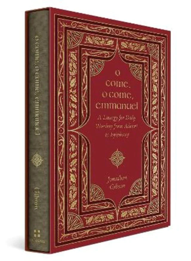 O Come, O Come, Emmanuel: A Liturgy for Daily Worship from Advent to Epiphany - 9781433587948 - Jonathan Gibson - Crossway - The Little Lost Bookshop