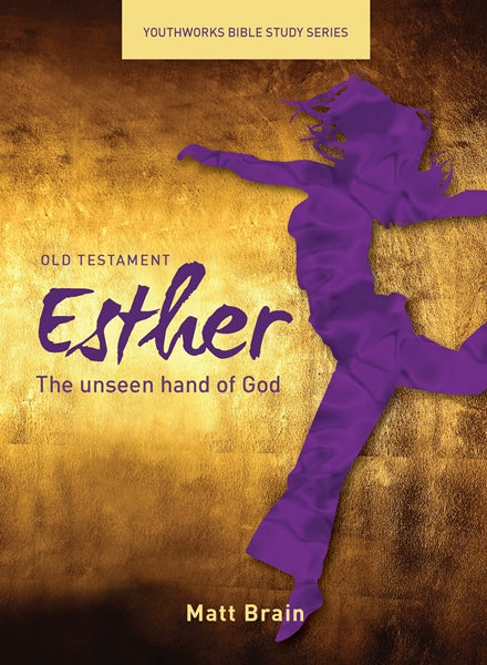 Esther: Unseen Hand of God