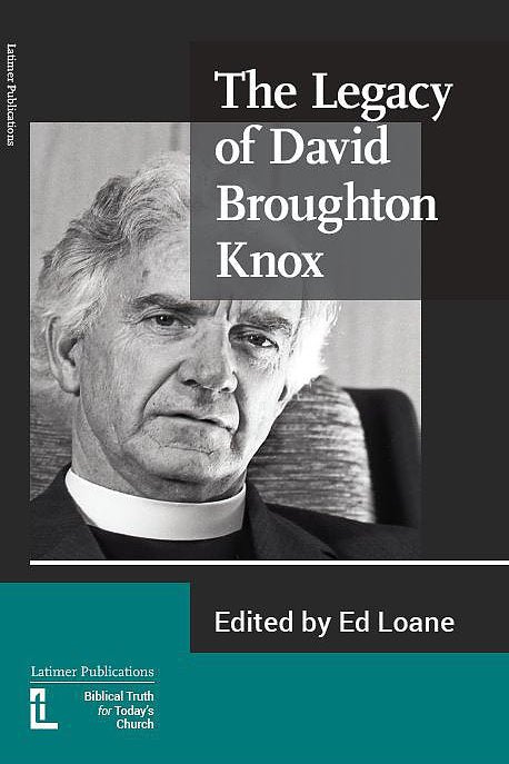 The Legacy of David Broughton Knox