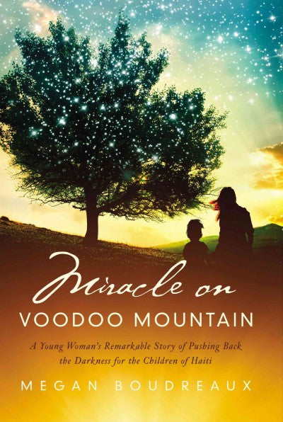 Miracle on Voodoo Mountain: A Young Woman&