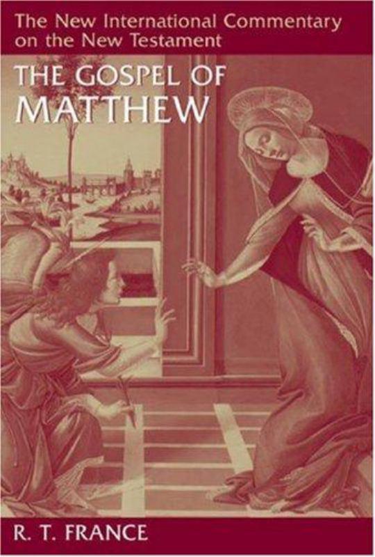 The Gospel of Matthew - The New International Commentary on the New Testament