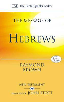 BST The Message of Hebrews