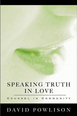 Speaking Truth in Love: Counsel in Community