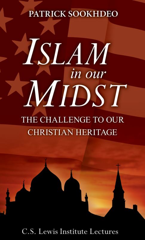 Islam in Our Midst: The Challenge to Our Christian Heritage