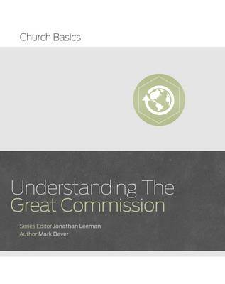 Understanding the Great Commission and the Church