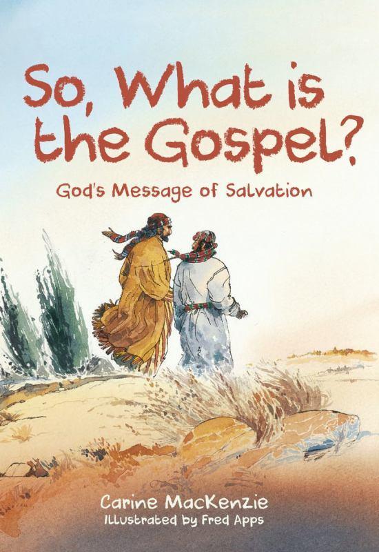 So, What Is the Gospel? - God's Message of Salvation