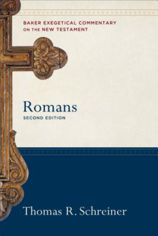 Romans (2nd Edition) (Baker Exegetical Commentary On The New Testament Series)