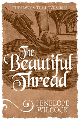 The Beautiful Thread (Hawk and the Dove #8)