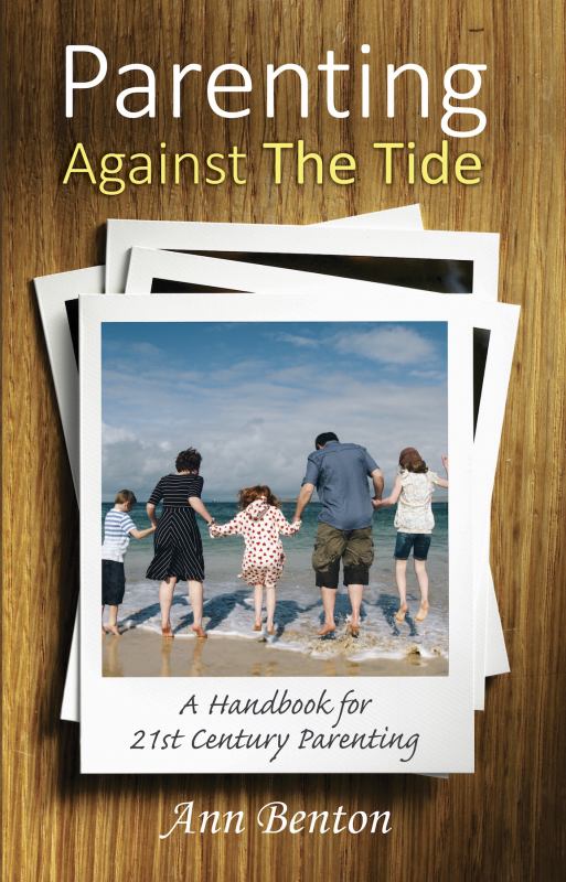 Parenting Against the Tide: A Handbook for Twenty-First Century Christian Parents