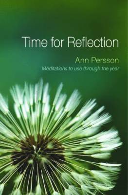 Time for Reflection: Meditations to Use Through the Year