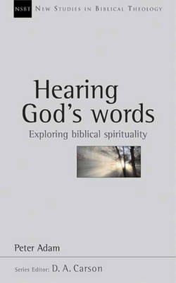 Hearing God's Words (New Studies in Biblical Theology)