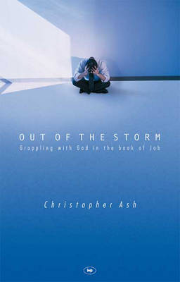 Out of the Storm: Grappling with God in the Book of Job