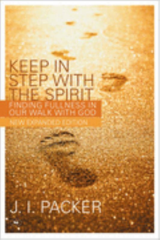 Keep in Step with the Spirit - Finding Fullness in Our Walk with God