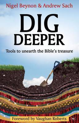 Dig Deeper: Tools to Unearth the Bible&