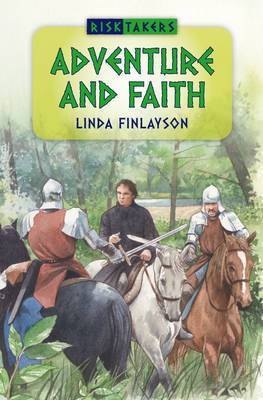 Adventures and Faith