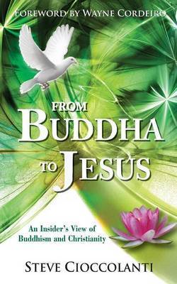 From Buddha to Jesus: An Insider&
