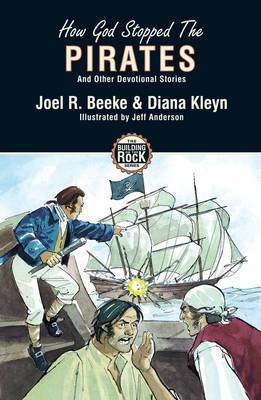 How God Stopped the Pirates: and Other Devotional Stories