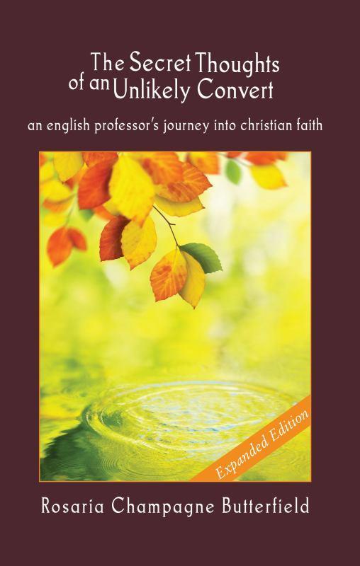 Secret Thoughts of an Unlikely Convert