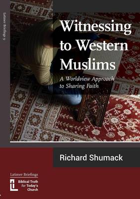 Witnessing to Western Muslims: A Worldview Approach to Western Faith