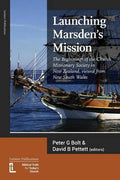 Launching Marsden's Mission: The Beginnings of the Church Missionary Society in New Zealand, Viewed from New South Wales