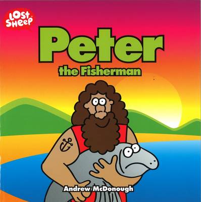 Peter the Fisherman (Lost Sheep Series)