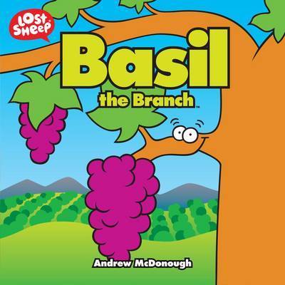 Basil the Branch  (Lost Sheep Series)
