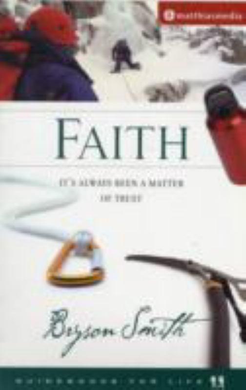 Faith: It's Always Been a Matter of Trust