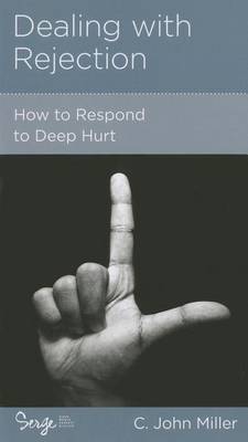 CCEF Dealing with Rejection: How to Respond to Deep Hurt
