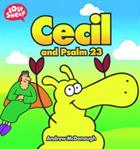 Cecil and Psalm 23 (Lost Sheep Series)