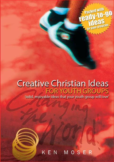 Creative Christian Ideas for Youth Groups