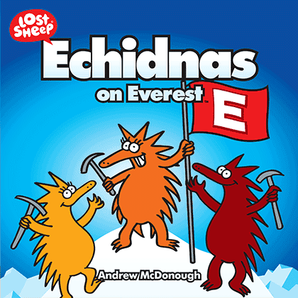 Echidnas on Everest (Lost Sheep Series)