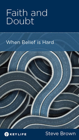 CCEF Faith and Doubt: When Belief is Hard