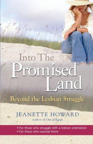 Into the Promised Land: Beyond the Lesbian Struggle