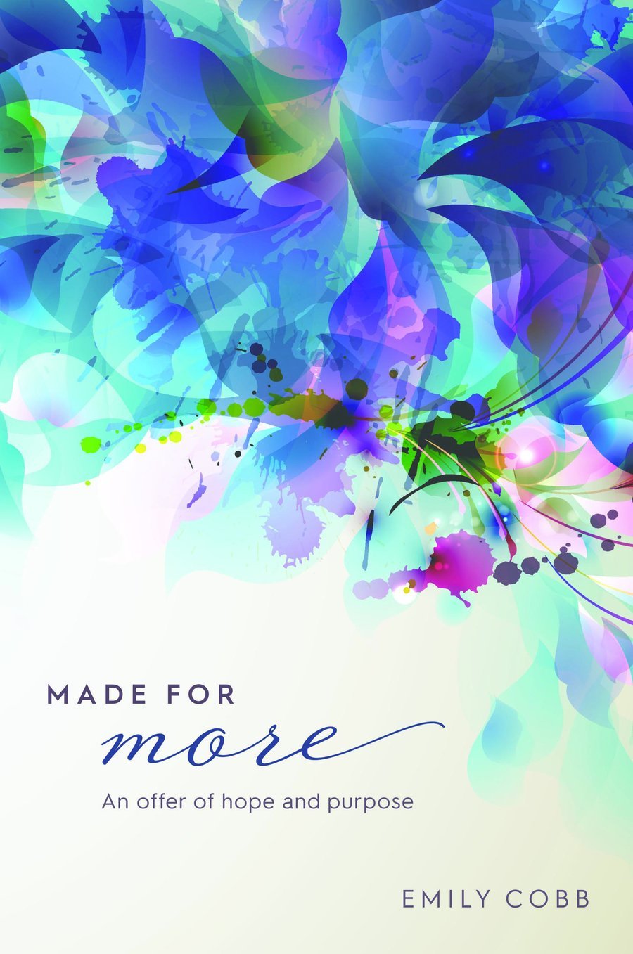 Made for More