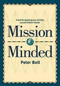 Mission Minded: A Tool for Planning Your Ministry Around Christ's Mission