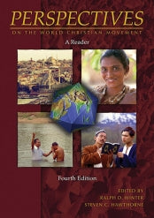 Perspectives on the World Christian Movement Reader