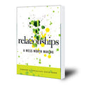 Relationships: A Mess Worth Making