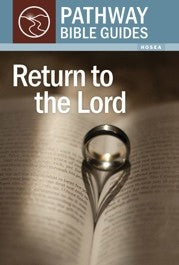PBG: Return to the Lord (Hosea)