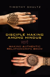 Disciple Making Among Hindus MARG (Making Authentic Relationships Grow)