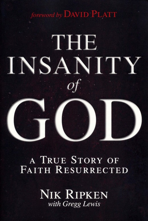 Insanity of God