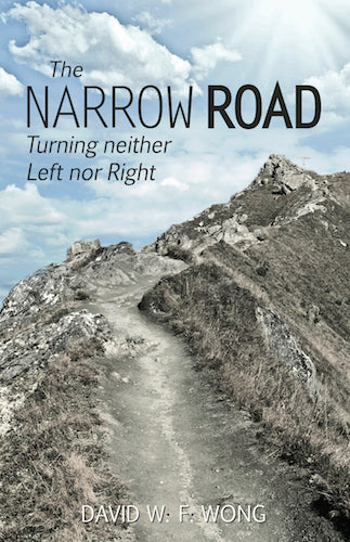 The Narrow Road: Turning Neither Left nor Right
