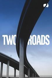 Two Roads